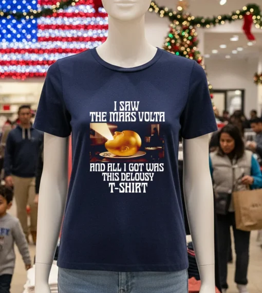 I Saw The Mars Volta And All I Got Was This Delousy T T Shirts T S   Navy T Shirt