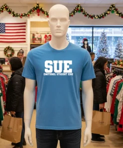 Sue Emotional Straight Edge T S   Blue T Shirt