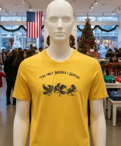 The Only Murder I Support Crows T S   Yellow T Shirt